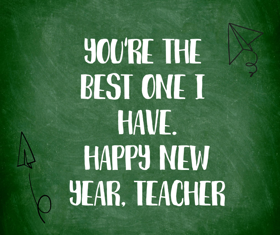 Happy New Year, Teacher